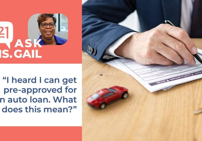 preapproved auto loan ask ms Gail